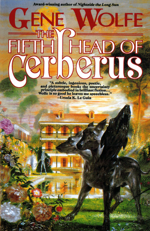 7. THE FIFTH HEAD OF CEREBRUS by Gene Wolfe- Interstellar travel, anthropology, cloning, evolution, colonialism, myth, Kafka-esque totalitarianism & more all factor into these 3 linked novellas, whose surface stories hide the main story Wolfe is telling. Challenging.