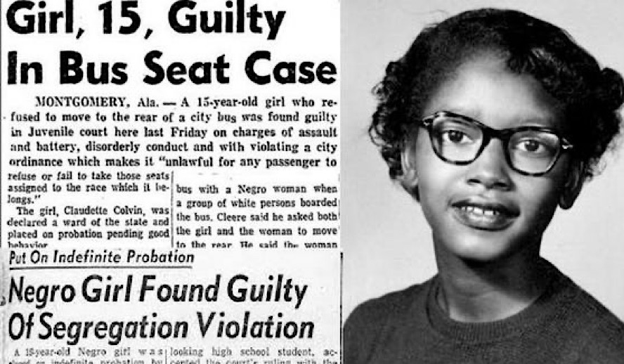 Yes, Claudette Colvin was arrested 9 months before Rosa Parks was for refusing to give up her seat on a Montgomery City Bus.