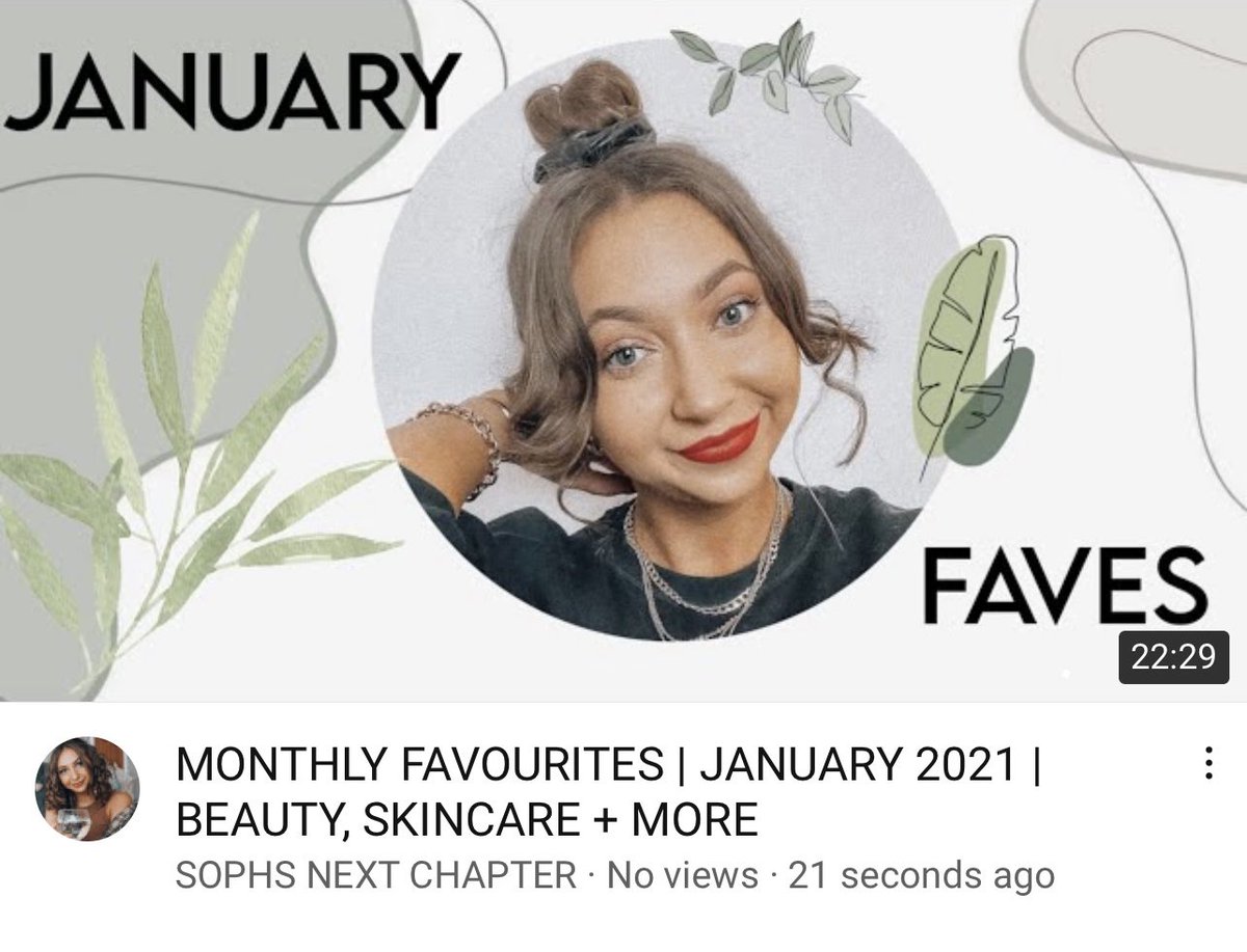 sophsnextchapt's tweet photo. MONTHLY FAVOURITES | JANUARY 2021 | BEAUTY, SKINCARE &amp; MORE✨

https://t.co/CG23Xmh4ec

#youtuber #ukyoutuber #smallyoutuber #smallyoutubersupport #smallyoutubercommunity https://t.co/78SczNRT0D