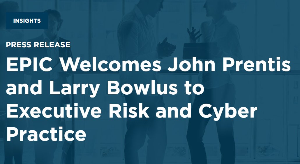 EPIC_Insurance's tweet photo. EPIC welcomes John Prentis & Larry Bowlus & their combined 50+ years in the industry to our Executive Risk & Cyber Practice. The team will work from our San Francisco office. https://t.co/WM5rPG36KT #cyber #executiverisk #newhires #welcometoepic https://t.co/MOneLxyEsI