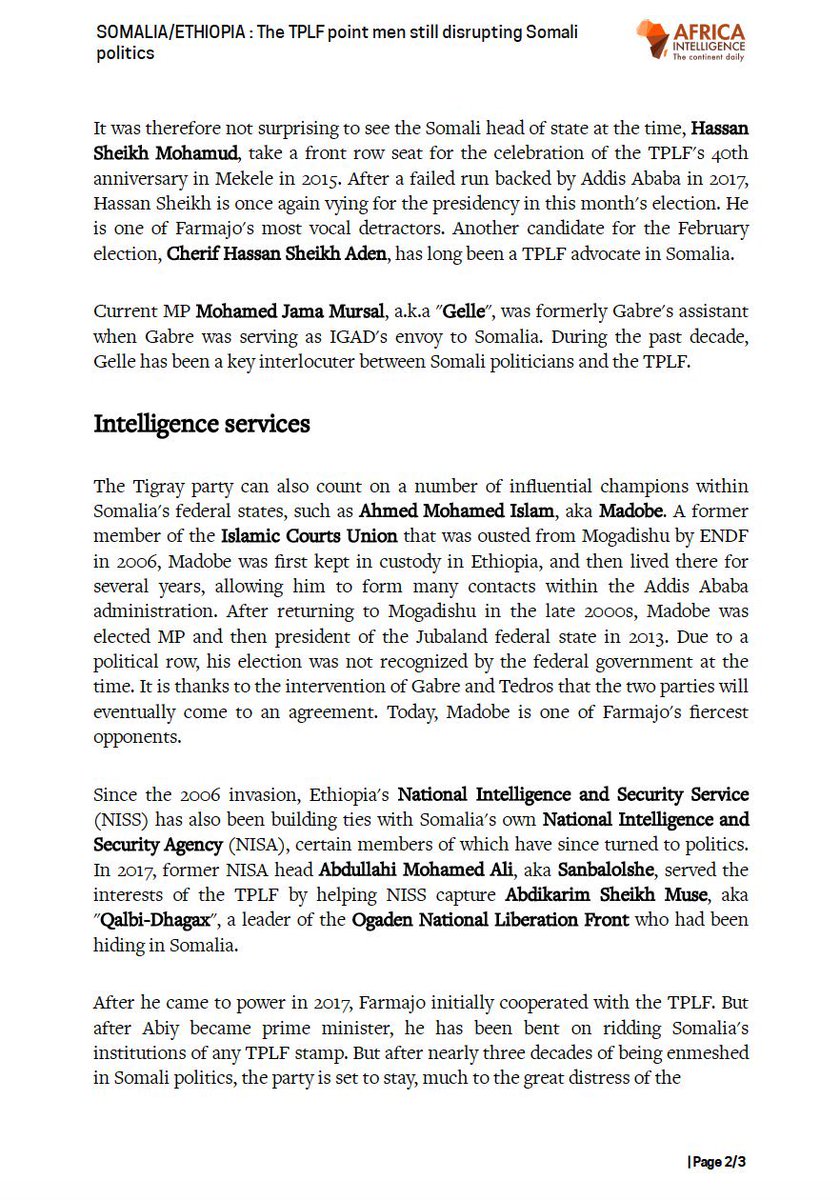 A new article was released today by Africa Intelligence in which they delve into the relationship between Somali elites and TPLF. The remnants and beneficiaries of TPLF are still in Somalia and some are even vying for presidency. Hassan Sheikh Mahmoud is their #1 man in Somalia.