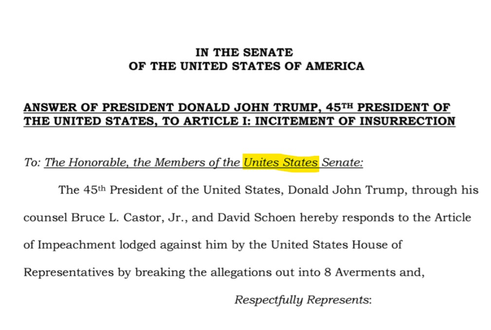 JuddLegum's tweet image. Trump's formal answer to his impeachment starts off by misspelling "United States."

It goes downhill from there.