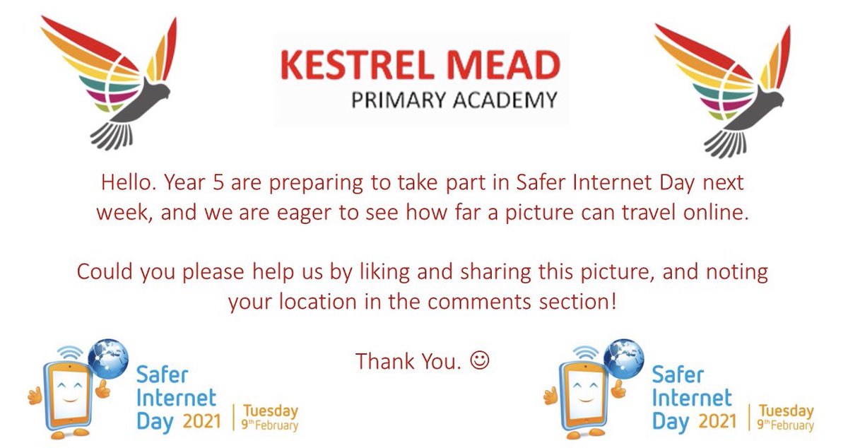 It’s Safer Internet Day next week. 
Could you please help us see how far this image can travel? We're keen to learn more about keeping safe online!
Reply to this tweet with your location please! Thank you!
@kestrelmead 
#SaferInternetDay