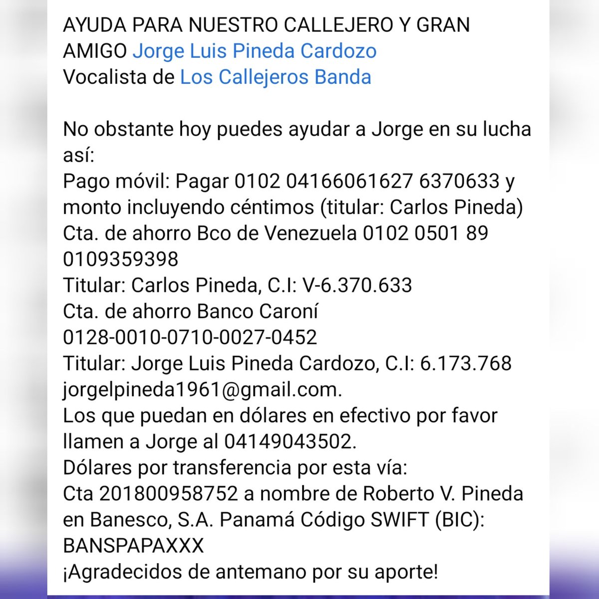 AYUDA PARA NUESTRO CALLEJERO Y GRAN AMIGO JORGE LUIS PINEDA CARDOZO, VOCALISTA DE LOS <a href="/callejerosband/">callejerosbanda</a>