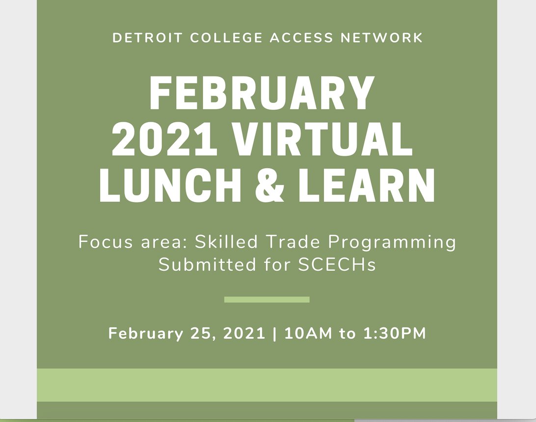 Detroit_CAN's tweet photo. Join us virtually for our February Lunch and Learn on Feb 25th! Focus area is Skilled Trade Programming. SCECHS will be available.
RSVP Here: https://t.co/99E2VMPI17
#LunchAndLearn #CollegeBoundDetroit #DetroitCAN https://t.co/3GSvdrOWNG