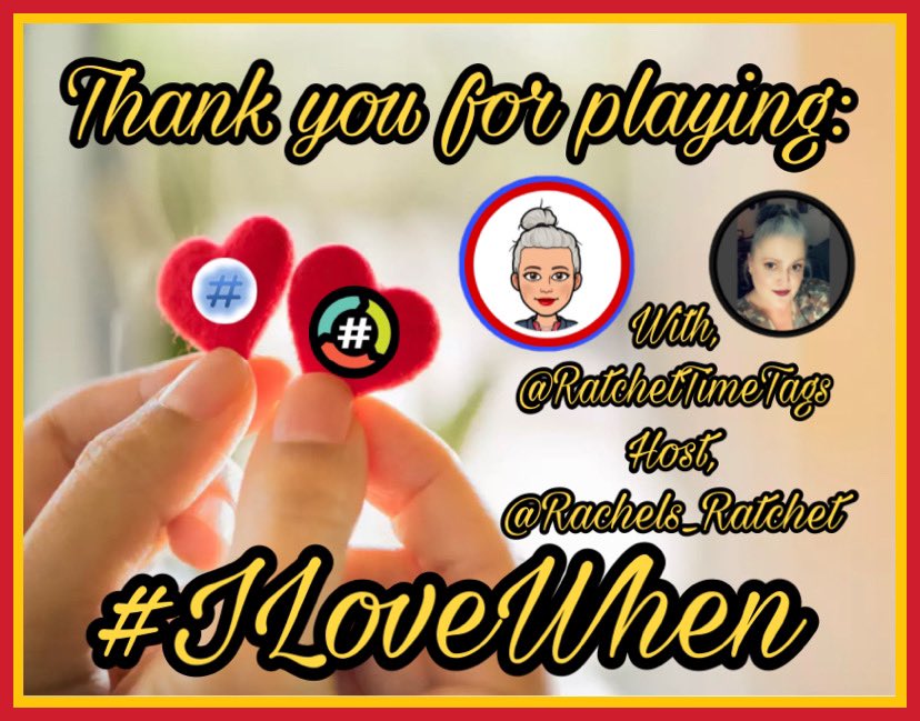 RatchetTimeTags's tweet photo. Thank you for all the love and for playing:
#ILoveWhen
with, @RatchetTimeTags and host @Rachels_Ratchet
Right into the danger zone with @DanGerousTags and host @Anythingpork
Both Proud members of the @HashtagRoundup Free up family. Powered by @TheHashtagGame https://t.co/HZquWd9S6B