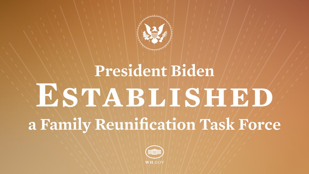 President Biden established a family reunification task force