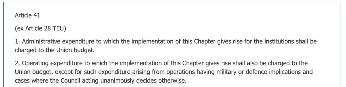 This was partly due to a legal limitation stemming from article 41(2) of the Treaty on European Union, which prohibits the Union’s budget from funding “expenditure arising from operations having military or defense implications.”