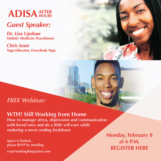 AdisaIsClarity's tweet photo. Join us as we kick off our first Adisa After Hours event of 2021 at 6pm on Feb. 8th! Our special guests Dr. Lisa Upshaw and Chris Isom will help us navigate through what feels like a never-ending lockdown. Register now! https://t.co/Mg8p1VEERB https://t.co/daonlDkThh