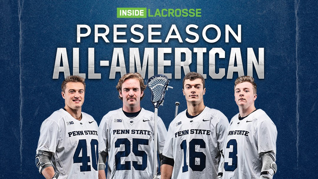 PennStateMLAX's tweet photo. ‼️ We had four named to the @Inside_Lacrosse Preseason All-America Team! #WeAre

@GerardArceri
@j_kel4 
@NickCardile_15 
@MacOKeefe3 https://t.co/mOH7qCUkKC