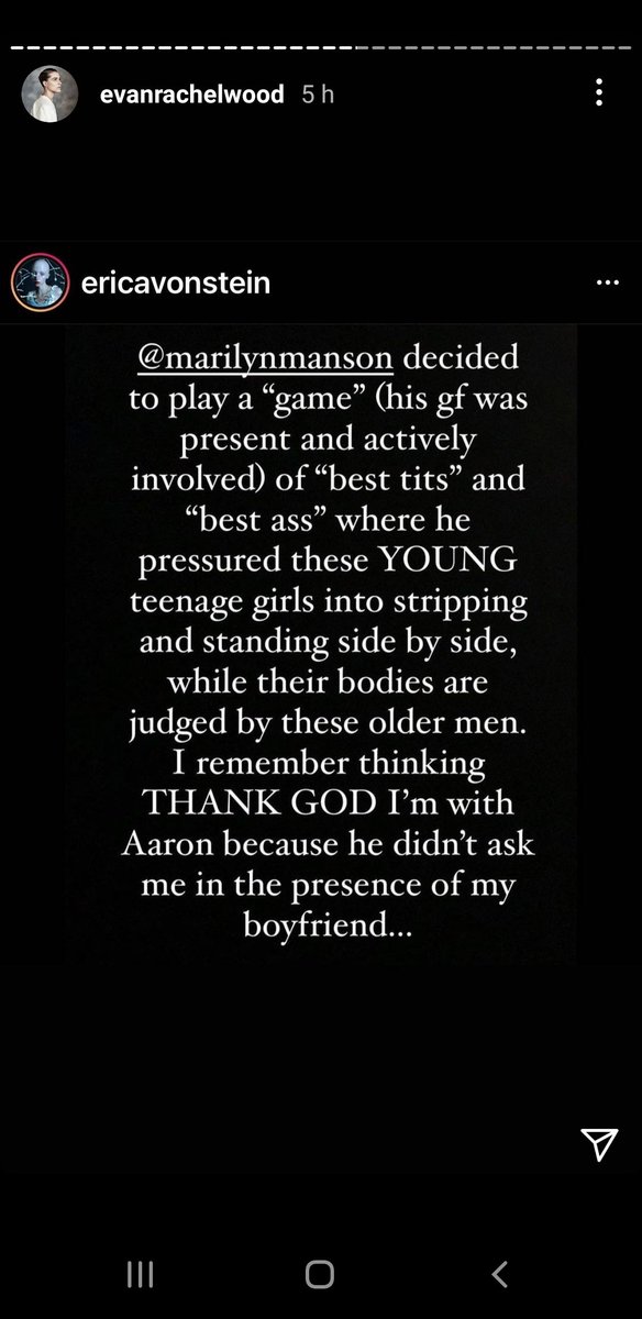 Just saw Erica Von Stein's Instagram story shared by Evan Rachel Wood. She saw Marilyn Manson at the SECC in Glasgow and he pressured a bunch of young fans to strip in front of him and his older road crew backstage. If you're defending him, fuck you in your worthless dogshit soul