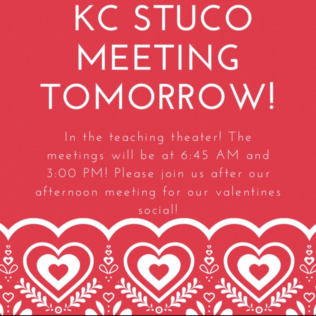 Hey KC!!! STUCO Meeting tomorrow!!!