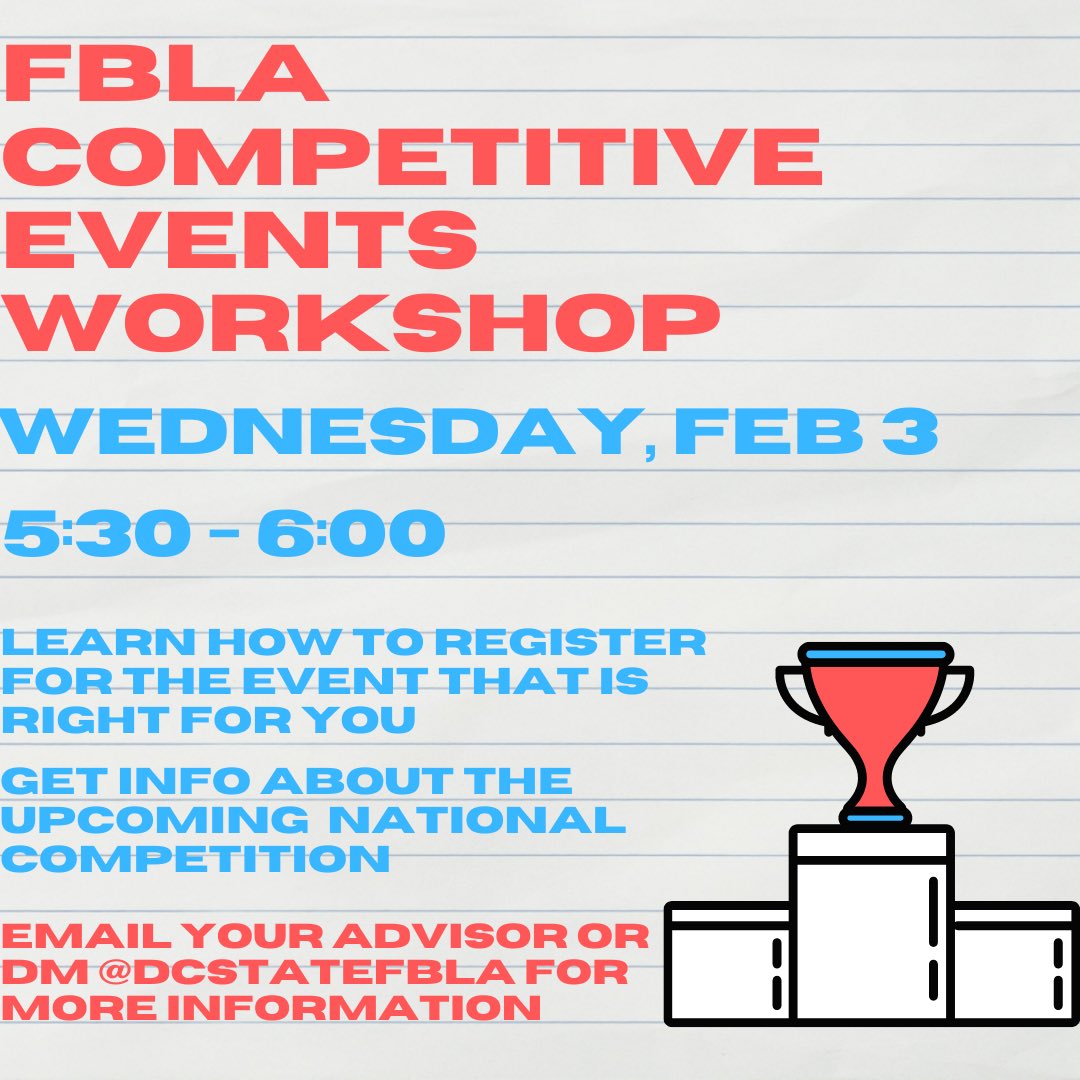 dcstatefbla's tweet photo. To continue kicking off FBLA month, DC FBLA will be hosting a Competitive Events Workshop tomorrow, Wednesday, February 3rd, at 5:30 PM EST. You can learn about the different events, ask questions, get answers, and discover how to register yourself for the competition. https://t.co/YvBEveulDh