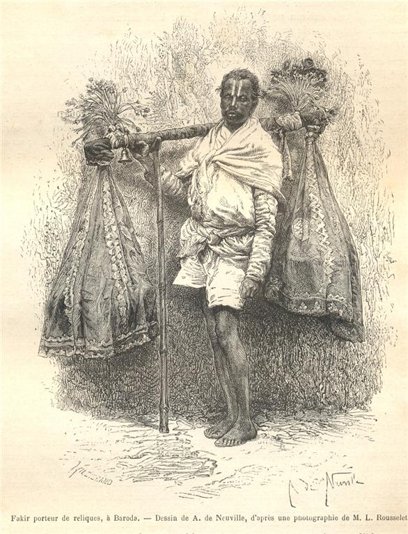 many traditions were prevalent across our country, 1 was portable shrine, remember phad painting, Kavad or Kavadi? patta chitra etc it's similar relics symbols carried by men in BarodaFakir with relics in Baroda by A. de Neuville from 'Le Tour du Monde1870spread2 social values