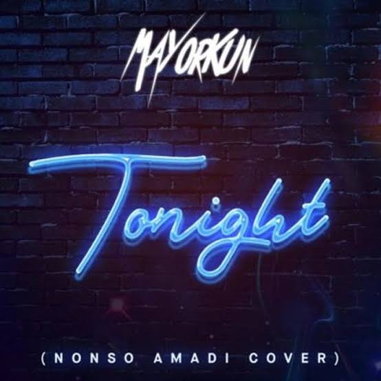6. Mayorkun - Tonight (Cover)