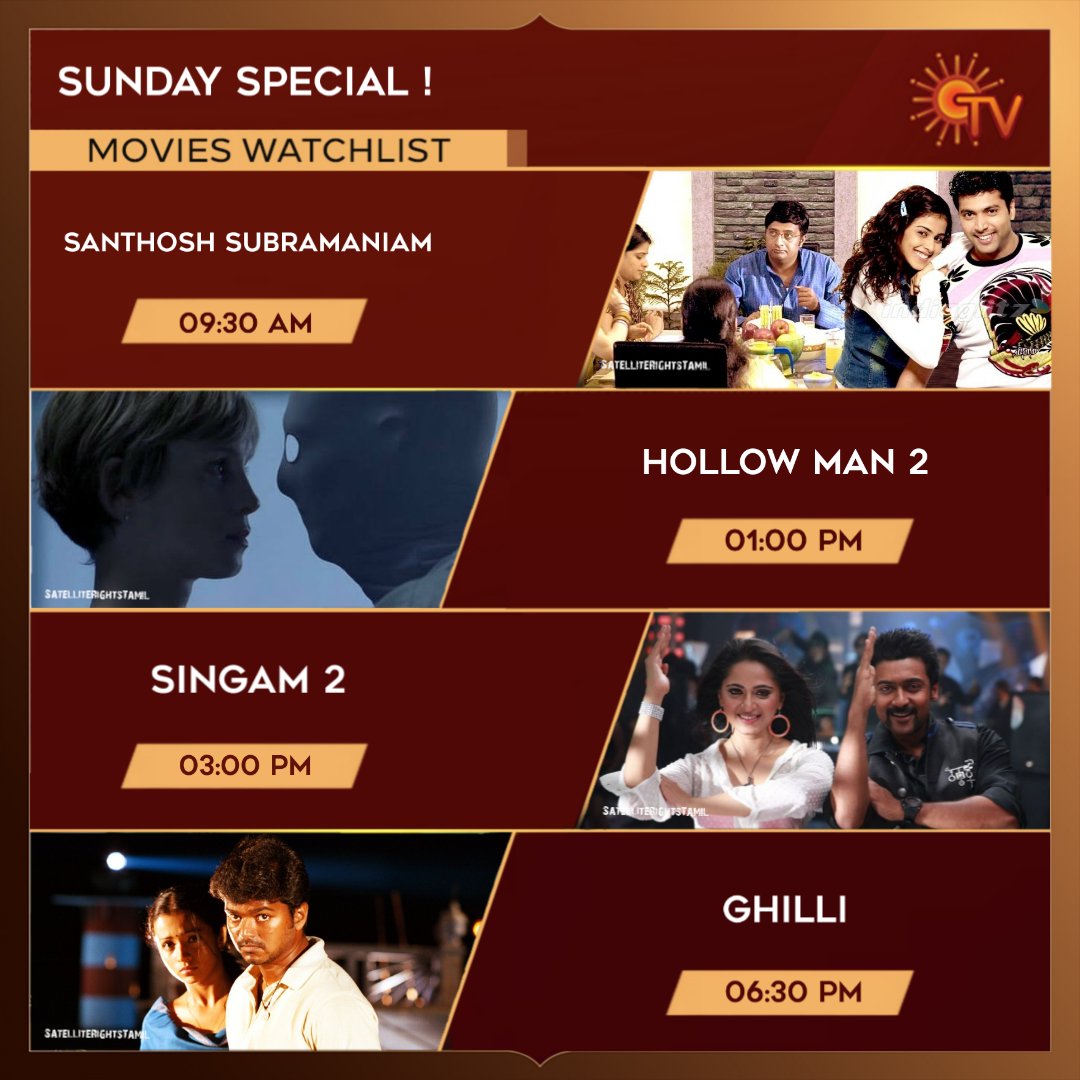 #Sunday Movies On #SunTv !
.
#SanthoshSubramaniyam @ 9.30am !
#JayamRavi #Jeniliya 
.
#HollowMan2 @ 1pm !
#HollywoodMatniee
.
#Singam2 @ 3pm !
#Suriya #anushkashetty #hasikamotwani 
.
#Ghilli @ 6.30pm !
#ThalapathyVijay #Trisha #PrakashRaj