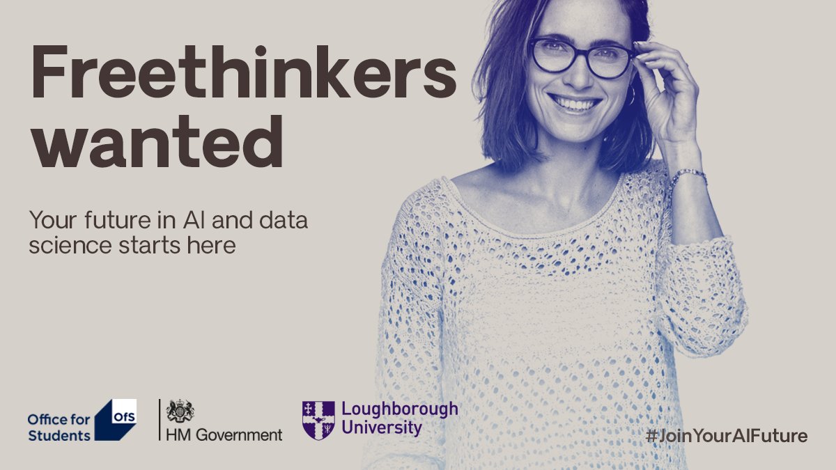 Thinking Data Science? Think @lborouniversity. 💡

Scholarships available rn for students from underrepresented groups. Our Loughborough Uni MSc conversion course in Data Science could help you #JoinYourAIFuture: ow.ly/echP50zLjI5