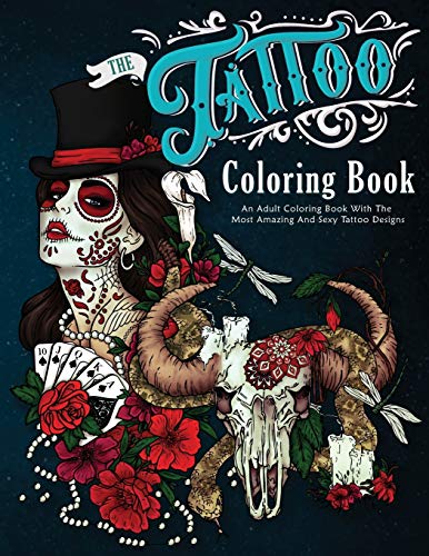 Download Pdf Download The Tattoo Coloring Book An Adult Coloring Book With T