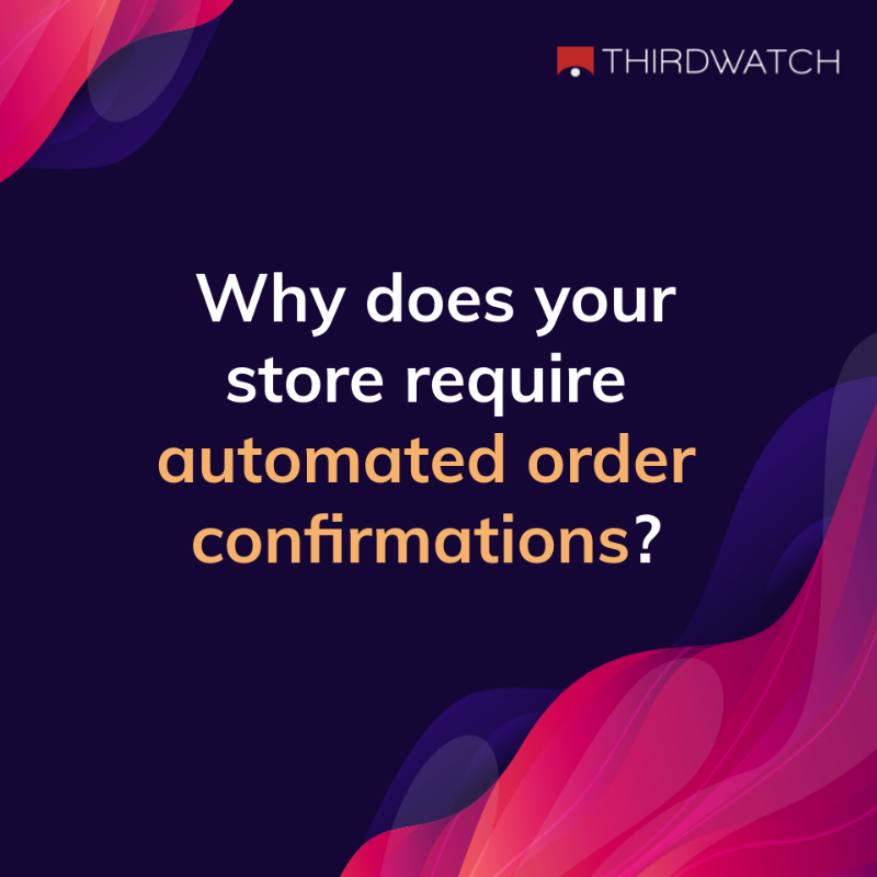thirdwatch_ai's tweet photo. Our special announcement is FINALLY OUT! 🥁

The all-new Automated Order Confirmations feature is here! 🚨

Read more here: https://t.co/vZz07pByQV