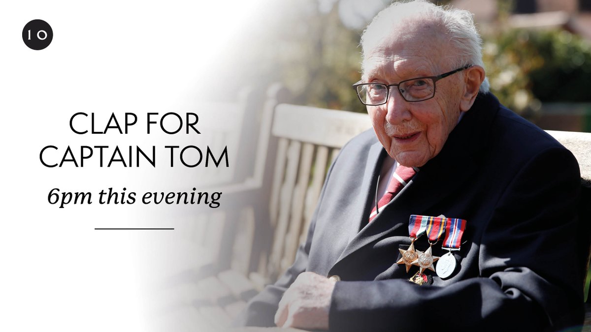 Image of Sir Captain Tom Moore. Text reads: Clap for Captain Tom. 6pm this evening.