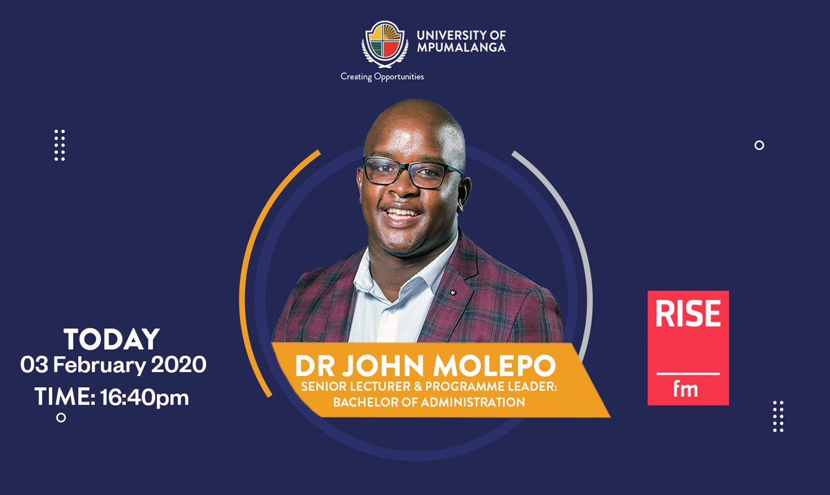 UniMpumalanga's tweet photo. 📢📻 Catch UMP Senior Lecturer and Programme Leader: Bachelor of Administration, Dr John Molepo on @RISEfm943 today at 16:40pm. 
Dr Molepo will be talking about how he assists students with registration, tuition and outstanding fees. #ChangingTheWorld with @zookeyzarling https://t.co/isAzQlK0FV