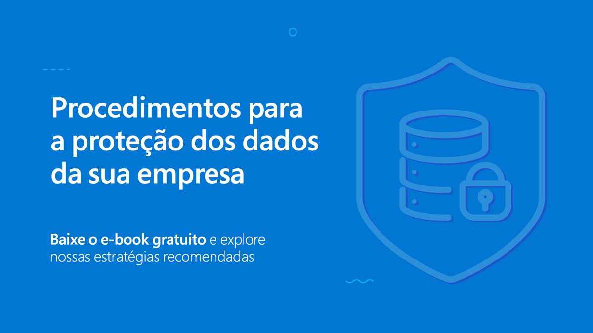 MicrosoftBr's tweet photo. Mantenha os dados do seu negócio em segurança. Baixe nosso e-book gratuito para detalhes completos e aprenda como modernizar a sua infraestrutura de #TI, criando maior valor de marca e se protegendo de futuras ameaças, com o #M365: https://t.co/9vWpMB2EJk https://t.co/RK7ynPle7A