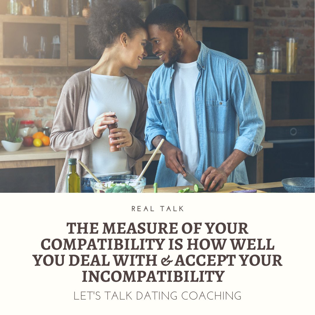 LetsTalkDating's tweet photo. Being in love is great, but are you compatible? Can you all play on the same team? Can you get in the same kitchen and cook together like a tag team duo? #datingadvice #RelationshipAdvice https://t.co/9CgUYqNbHG