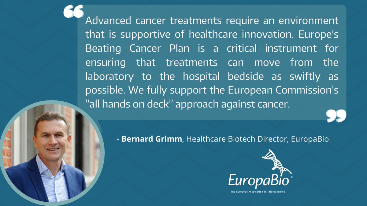 EuropaBio's tweet photo. Advanced #cancer treatments require an environment that is supportive of #healthcare innovation, and the #EUCancerPlan is a critical instrument for ensuring that. @EuropaBio fully supports the @EU_Commission's "all hands on deck" approach against cancer. @GrimmBj https://t.co/CTM1xuXvGe