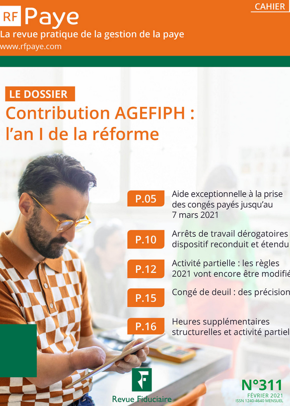 RF Paye 311 (févr) est en ligne (abo).  Contribution AGEFIPH, activité partielle, arrêts de travail dérogatoires, etc.
rfpaye.grouperf.com/revue/0311/ms/.
 • Pas encore abonné ? Testez gratuitement RF Paye (actu internet quotidienne, revue mensuelle, dictionnaire) boutique.grouperf.com/produit/rf-pay…