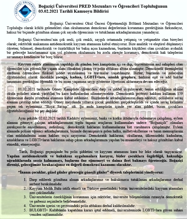Boğaziçi Üniversitesi PRED Mezunları ve Öğrencileri Topluluğunun 03.02.2021 Tarihli Kamuoyu Bildirisi 
#HerYerBoğaziçiHerYerDireniş #BogaziciDireniyor #BogaziciSusmayacak