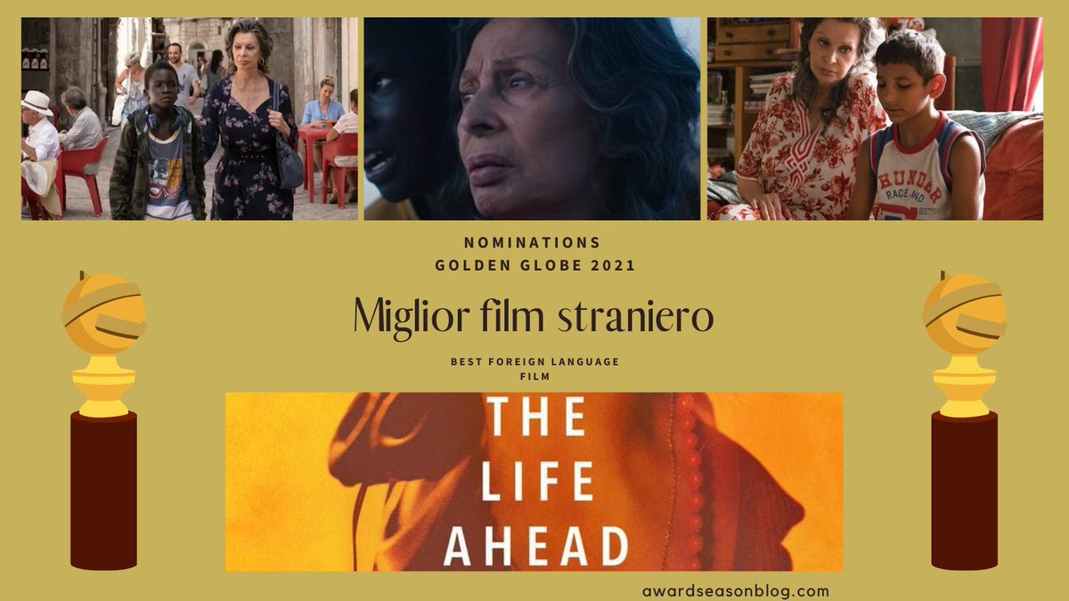 BlogSeason's tweet photo. Il film italiano La vita davanti a sé (#TheLifeAhead) di Edoardo Ponti con #SophiaLoren ha conquistato la nomination ai #GoldenGlobe per il miglior film straniero. È la 26esima candidatura per l'Italia nella storia di questa categoria

#bestforeignlanguage #HFPA #GoldenGlobes2021 https://t.co/HLz5LDF4s5