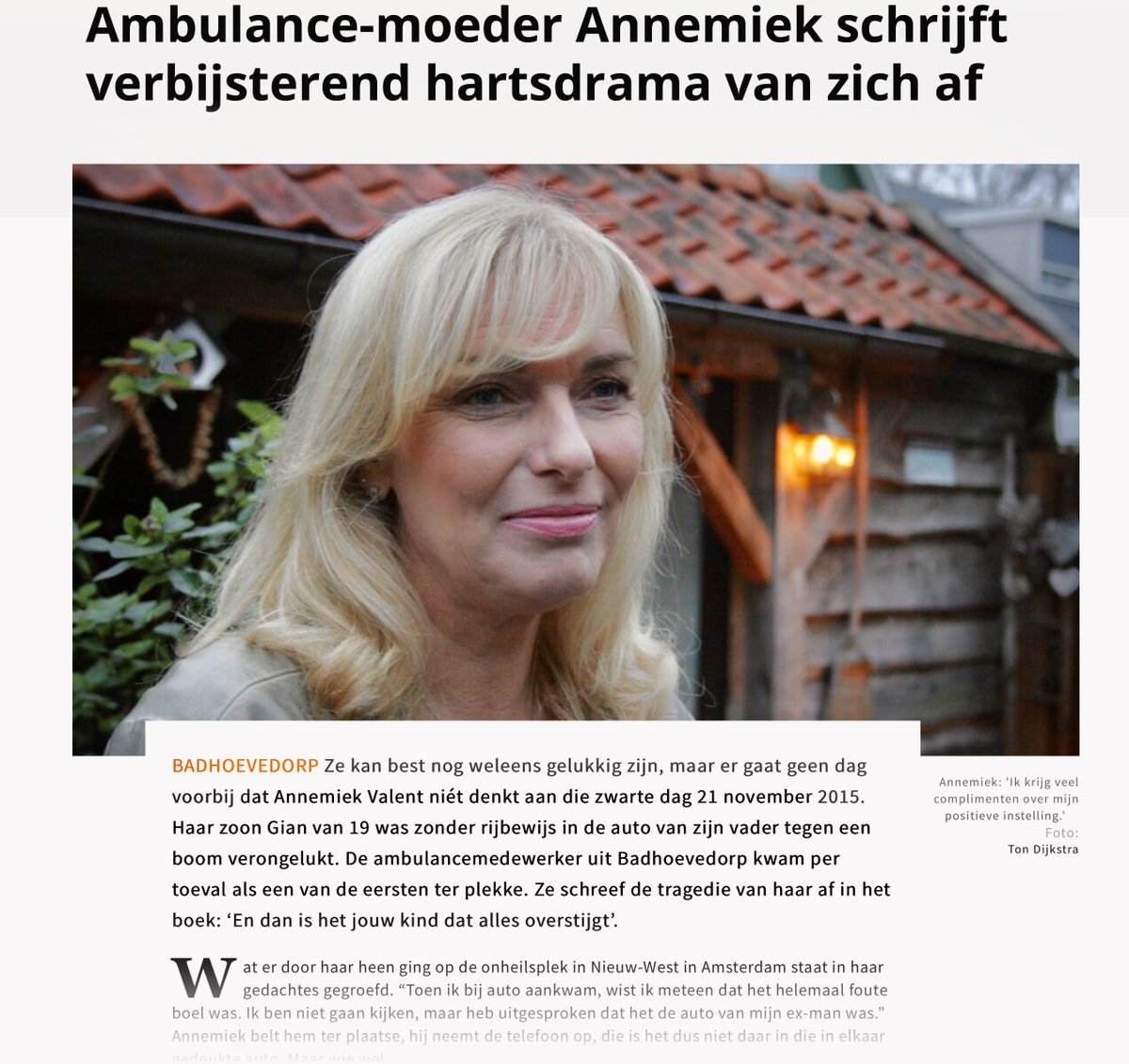 De belangstelling voor het indrukwekkende verhaal van Annemiek is overweldigend.