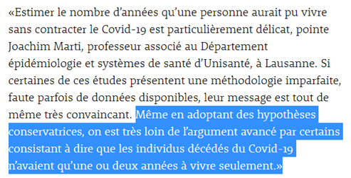 En enfin la question qui se pose à chaque fois (sauf pour lui) c’est « combien de temps auraient survécu ces personnes » et sur ça on a des études, en moyenne 10 ans de plus. https://www.letemps.ch/sciences/millions-dannees-vie-perdues-monde-cause-covid19