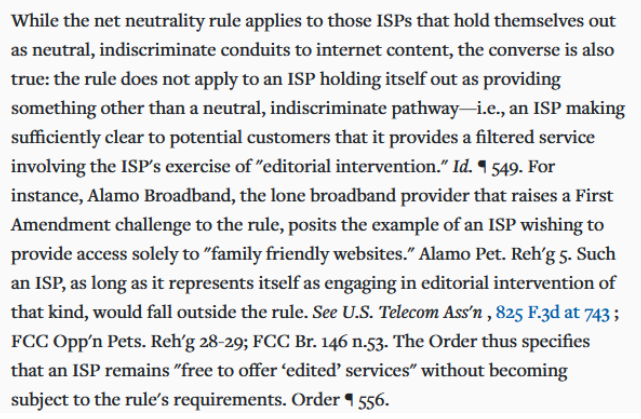 16/ In 2015, upholding the FCC's net neutrality rules, the D.C. Circuit addressed First Amendment concerns by explaining that common carriage rules wouldn't apply to ISPs telling customers to expect a service filtered by its editorial intervention—exactly what social media does.