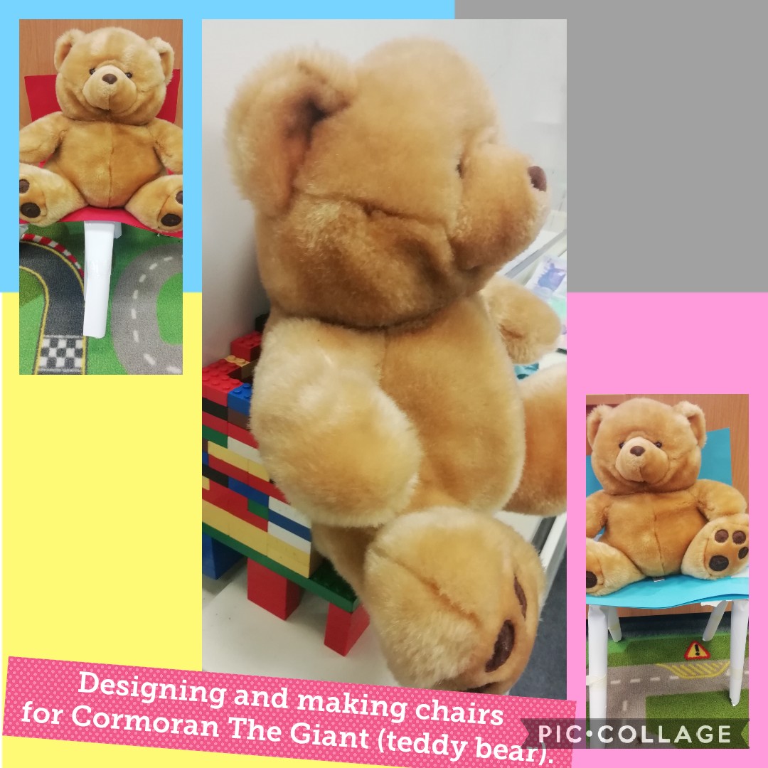 We designed and made chairs to hold Cormoran (the teddy bear!)