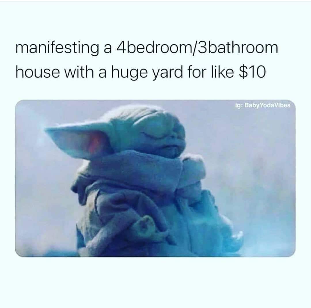 Buyingfburg's tweet image. When searching for homes.....may the force be with you!!!
#maytheforcebewithyou #forceisstrongwiththisone #thechild #realestate