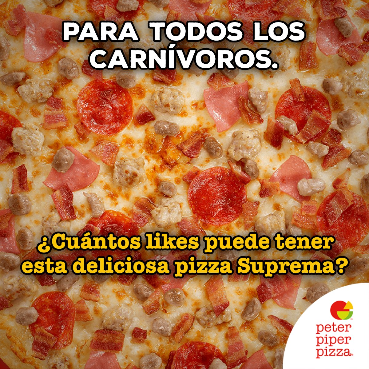 Para todos los carnívoros.

¿Cuántos likes puede tener esta deliciosa pizza suprema?