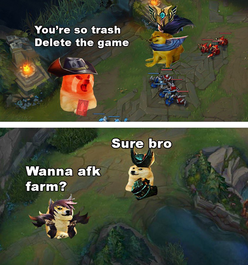 Riot kassadin will tweet shit like that and someone will start busting from laughter in the replies and tag their family tree and say another banger