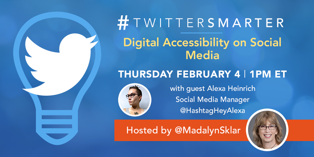 Join me and  @HashtagHeyAlexa on the  #TwitterSmarter chat tomorrow at 1pm ET. Topic: Digital Accessibility on Social MediaI'm going to start posting the chat questions ahead of time (see thread below).THREAD  (1/4)
