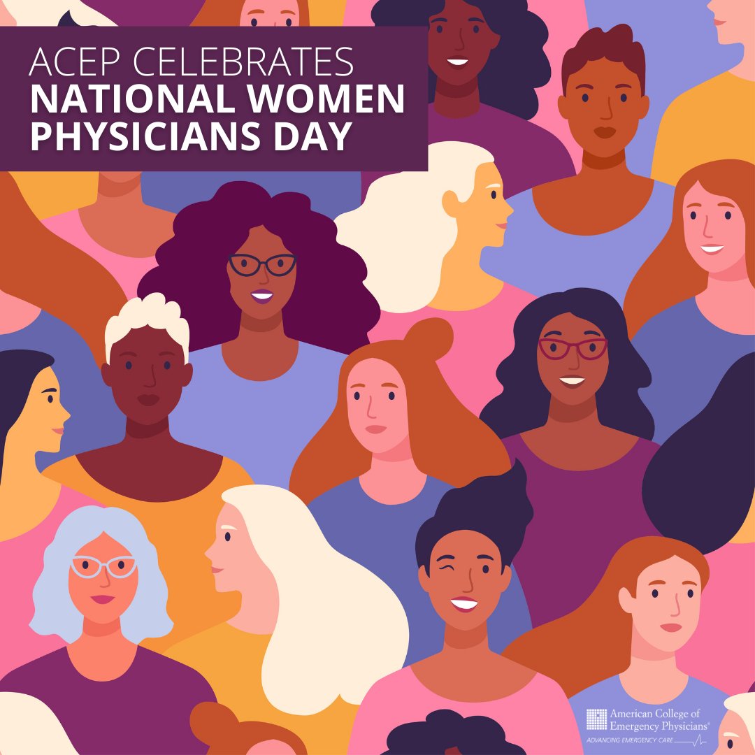 ACEPNation's tweet photo. Today, ACEP celebrates National Women Physicians Day. Celebrate with us by tagging a woman physician that you appreciate, are inspired by, or just want to celebrate! https://t.co/RwWqwftiMf