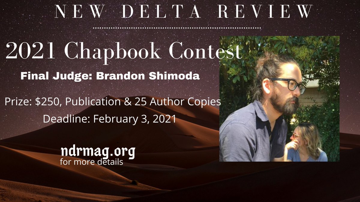 ndrmag's tweet photo. LAST DAY LAST DAY to submit:

2021 Chapbook Contest, judged by Brandon Shimoda 

Prize: $250, Publication &amp; 25 Author Copies

More details and submit: 
https://t.co/jo1YAy9ixz https://t.co/jhe4Xr4lcA