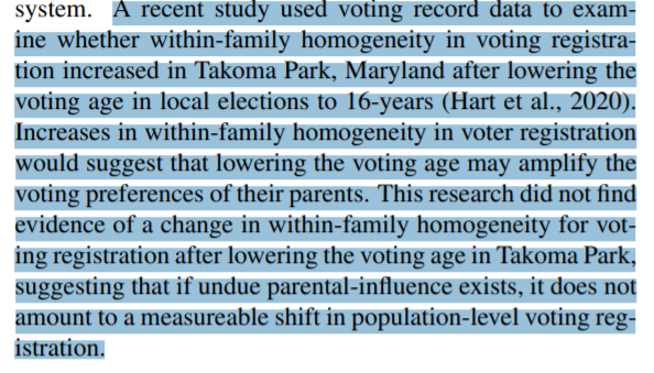 We don't have good data on this, but a recent study showed that lowering the voting age to 16 in Takoma Park did not increase within-family homogeneity in voter registration.