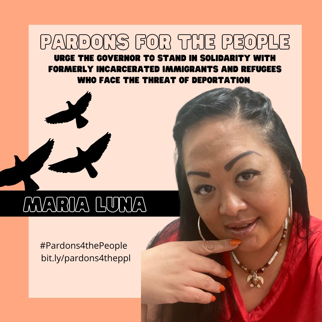 Maria Luna is facing the threat of deportation to the Philippines, a country she has no ties to & will face persecution if deported. Maria is a leader & aspires to help other criminalized survivors. Stand with immigrants & call on @GavinNewsom to grant #Pardons4thePeople now!