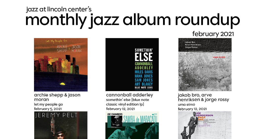 Our February album roundup is here! Get up to speed on new releases this month by  Archie Shepp &amp; Jason Moran (<a href="/morethan88/">Jason Moran</a>), Jeremy Pelt, and others. 

Check out the full list here: a.jazz.org/febreleases