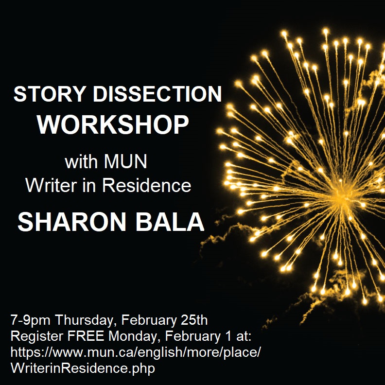 Looking for more literary events? Sign up for MUN Writer-in-Residence Sharon Bala's Story Dissection Workshop! Places are limited so sign up as soon as you can at: eventbrite.ca/e/sharon-bala-…