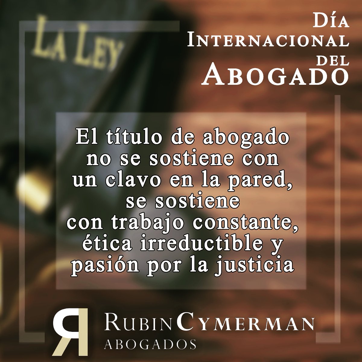 EstudioRubin's tweet photo. 3 de febrero
Día internacional del Abogado ⚖️

Muchas felicidades a todos mis colegas abogados.
En especial a todos los colaboradores de Rubin Cymerman Abogados
#DIAINTERNACIONALDELABOGADO https://t.co/FHvfeYnELT