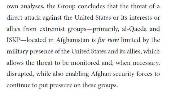 The group concluded that the threat of direct attacks against the US by terror groups in Afghanistan is for now limited.