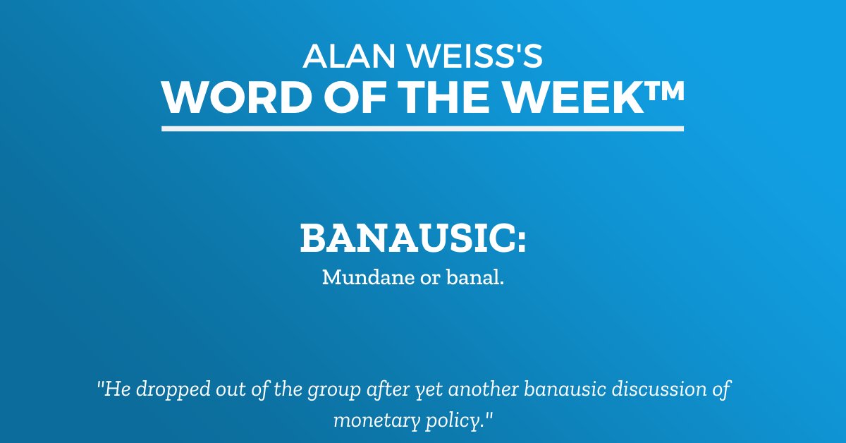 BentleyGTCSpeed's tweet image. Today&apos;s word: banausic. 

#WordOfTheWeek #BusinessLanguage #Communication