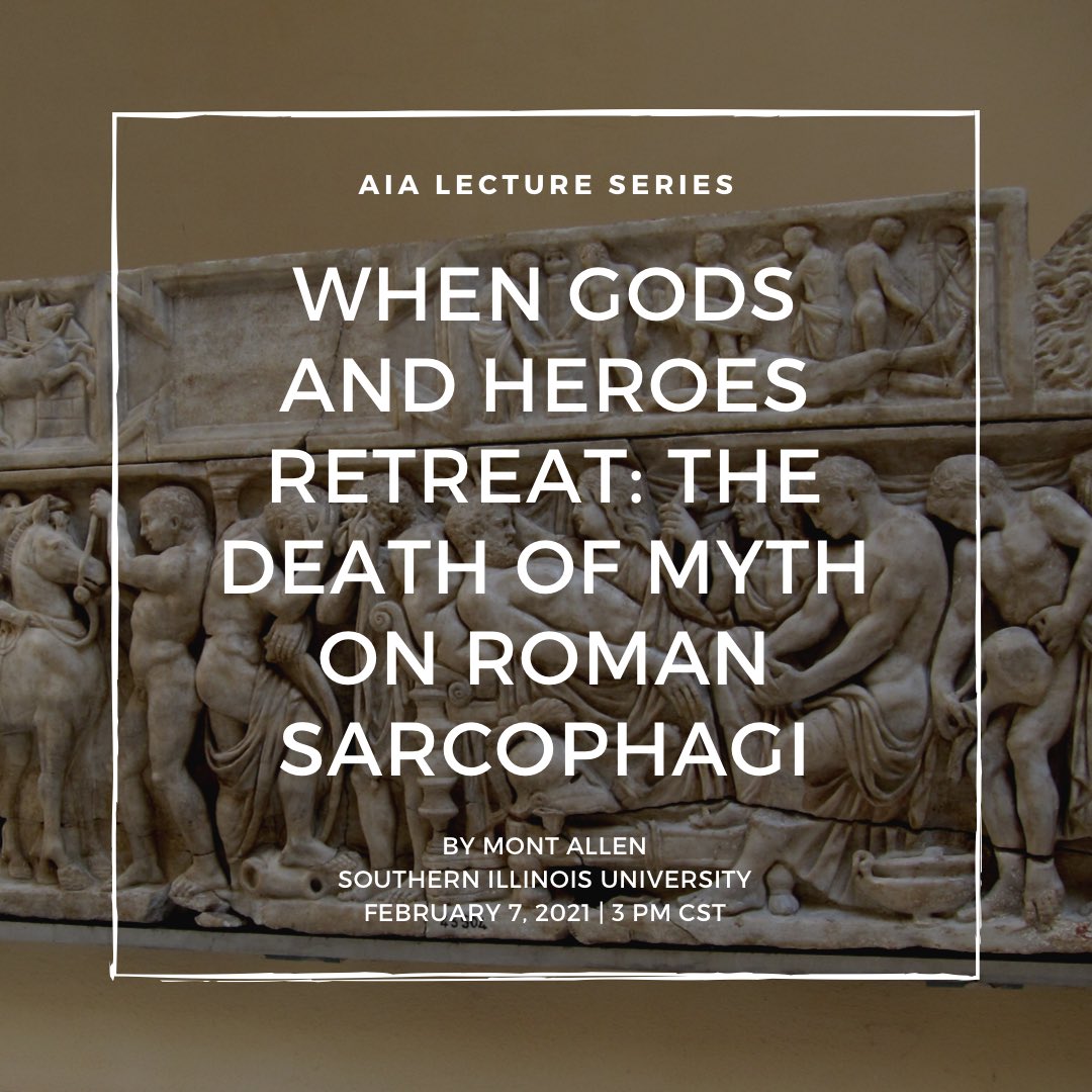uofm_csc's tweet image. This Sunday, Dr. Mont Allen of Southern Illinois University will be giving a virtual lecture about When the Gods and Heroes Retreat: The Death of Myth on Roman Sarcophagi. The lecture will take place at 3:00 pm CST on February 7, 2021 1/2
#umclassics #umanitoba #umcsc #uwclassics