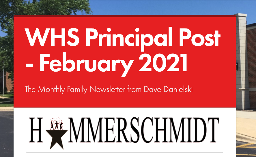 WHS Principal Post Family News- February 2021  edl.io/n1380480